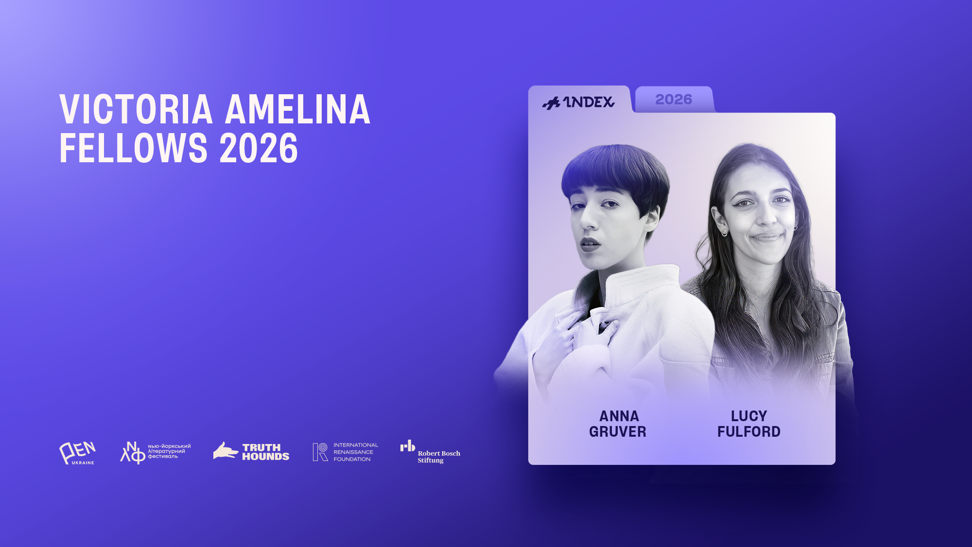Оголошено учасниць Стипендіальної програми INDEX імені Вікторії Амеліної 2026